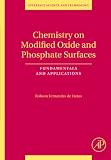 Chemistry on Modified Oxide and Phosphate Surfaces: Fundamentals and Applications: Fundamentals and Applications 41VCd%2B7fdjL. SL160 Chemistry on Modified Oxide and Phosphate Surfaces: Fundamentals and Applications: Fundamentals and Applications