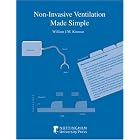 Non-Invasive Ventilation Made Simple by  William J. M. Kinnear