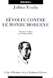 R�volte contre le monde moderne
