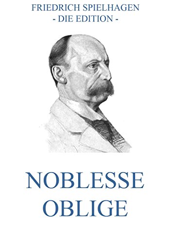 Noblesse Oblige: Vollständige Ausgabe (German Edition)
