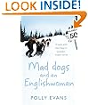 Mad Dogs And An Englishwoman