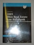 Anderson's 2005 Ohio Real Estate Law Handbook (Anderson's Ohio Code Handbook Series, 2005 Edition)