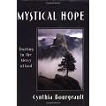 Mystical Hope: Trusting in the Mercy of God