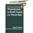 Thermodynamic and Kinetic Aspects of the Vitreous State by Sergei Vladimirovich Nemilov