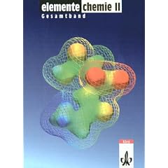 Elemente Chemie: Elemente Chemie, Überregionale Ausgabe, Neubearbeitung, Bd.2, Schülerband 11.-13. Schuljahr, Gesamtausgabe: Bd II (Gebundene Ausgabe)