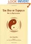 The Dao of Taijiquan: Way to Rejuvenation (Tai Chi)