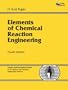 Elements of Chemical Reaction Engineering (4th Edition)