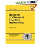 Elements of Chemical Reaction Engineering (4th Edition) (Prentice Hall International Series in the Physical and Chemical Engineering Sciences)
