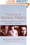 The Sons of Maxwell Perkins: Letters of F. Scott Fitzgerald, Ernest Hemingway, Thomas Wolfe, and Their Editor