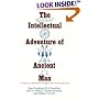 The Intellectual Adventure of Ancient Man: An Essay of Speculative Thought in the Ancient Near East (Oriental Institute Essays)
