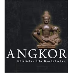 Angkor - G�ttliches Erbe Kambodschas