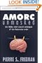 AMORC Unmasked: The hidden mind control techniques of the Rosicrucian order