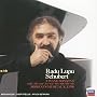 Schubert : Sonates pour piano D157 - D557 - D664 - D784 - D845 - D894 - D958 - D959 - D960 - Moments musicaux D780