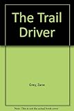 The trail driver