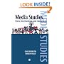 Media Studies: Texts, Institutions and Audiences