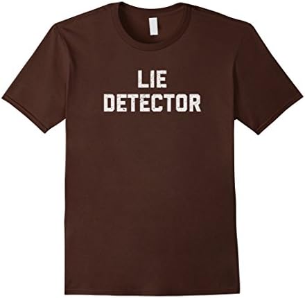 Men's Lie Detector Shirt / Funny BS Lie Detector T-Shirt for Moms Medium Brown