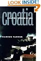 Croatia: A Nation Forged in War