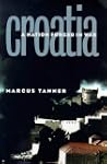 Croatia: A Nation Forged in War