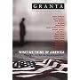 Granta 77: What We Think of America (Granta: The Magazine of New Writing)