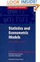Statistics and Econometric Models: Volume 1, General Concepts, Estimation, Prediction and Algorithms (Themes in Modern Econometrics)