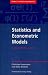 Book Statistics and Econometric Models: Volume 1, General Concepts, Estimation, Prediction and Algorithms (Themes in Modern Econometrics)