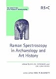 Raman Spectroscopy in Archaeology and Art History