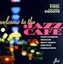 Welcome to the Jazz Cafe
