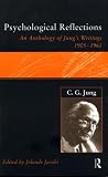 C
G
 Jung
 Psychological Reflections
 A New Anthology of His Writings 1905-1961 (Ark Paperbacks),
