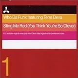 Sting Me Red (You Think Youre So Clever)