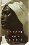 Review Virago Press Ltd  / Desert Flower