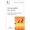 G�ographie du sport : Spatialit�s contemporaines et mondialisation