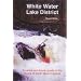 White Water Lake District: A Canoe and Kayak Guide to the Rivers of North West England