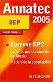 Annatec Foucher : Activités professionnelles sur dossier, BEP