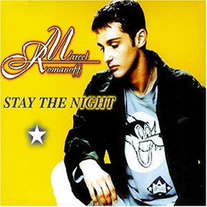 Marcel Romanoff - Stay The Night - Zortam Music