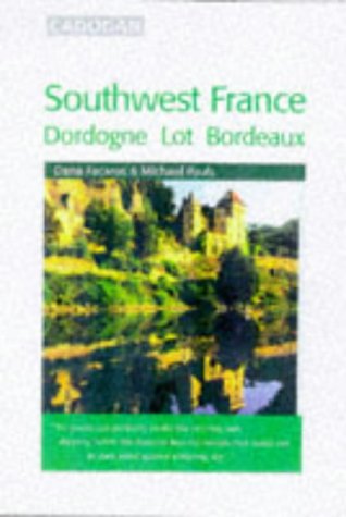 City Travel Guides Discounted  Books : Cadogan Southwest France: Dordogne Lot Bordeaux
