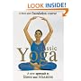 Classic Yoga: A New Approach to Fitness and Relaxation