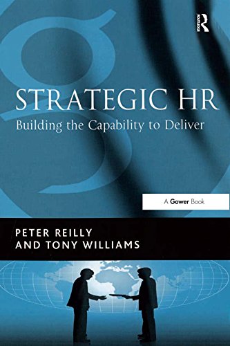 Strategic HR: Building the Capability to Deliver
