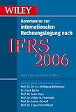 Produkt-Bild: IFRS 2006: Wiley Kommentar zur internationalen Rechnungslegung