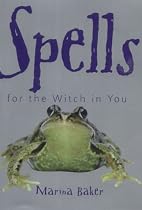 Spells for the Witch in You