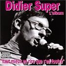 Didier Super