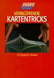 Verbl&uuml;ffende Kartentricks - Theodor A. Rosee, Klaus Pankow