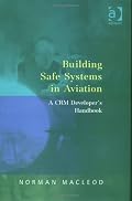 Building Safe Systems in Aviation: A Crm Developer's Handbook