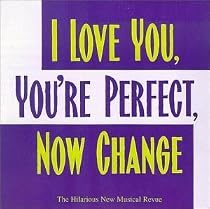 I Love You, You're Perfect, Now Change (1996 Original Off-Broadway Cast)