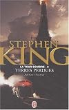 La Tour Sombre, Tome 3 : Terres perdues
