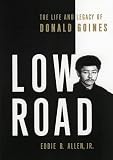 Review Saint Martin's Press Inc.  / Low Road: The Life and Legacy of Donald Goines