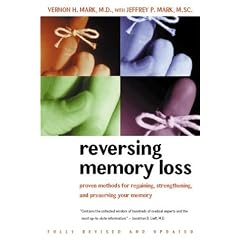Reversing Memory Loss: Proven Methods for Regaining, Strengthening, and Preserving Your Memory