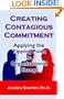 Creating Contagious Commitment: Applying the Tipping Point to Organizational Change