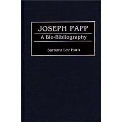 Joseph Papp: A Bio-Bibliography (Bio-Bibliographies in the Performing Arts)