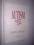 Autism, Handle with Care!: Understanding and Managing Behavior of Children and Adults with Autism