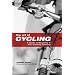 The Art of Cycling: A Guide to Bicycling in 21st-Century America